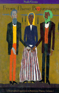 From These Beginnings: A Biographical Approach to American History
