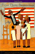 From These Beginnings: A Biographical Approach to American History