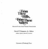 From These Hills, from These Valleys