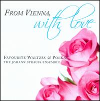 From Vienna, With Love - Johann Strauss Ensemble; Russell McGregor (violin); Russell McGregor (conductor)