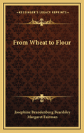 From Wheat to Flour
