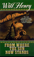 From Where the Sun Now Stands