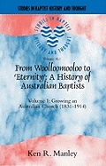 From Woolloomooloo to 'Eternity': A History of Australian Baptists