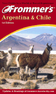 Frommer's Argentina & Chile
