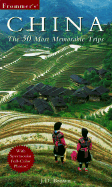 Frommer's China: The 50 Most Memorable Trips