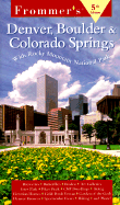 Frommer's Denver, Boulder & Colorado Springs