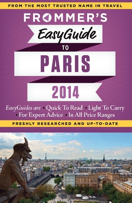 Frommer's EasyGuide to Paris 2014 - Rynn, Margie