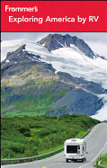 Frommer's Exploring America by RV