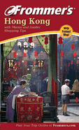 Frommer's Hong Kong: With Macau and Insider Shopping Tips
