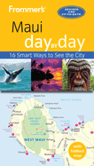 Frommer's Maui Day by Day