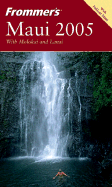 Frommer's Maui: With Molokai & Lanai