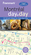 Frommer's Montreal Day by Day