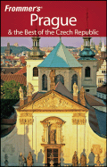 Frommer's Prague & the Best of the Czech Republic