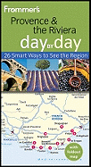 Frommer's Provence & the Riviera Day by Day
