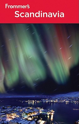 Frommer's Scandinavia - Porter, Darwin, and Prince, Danforth, and Norum, Roger