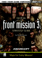 Front Mission 3: Official Strategy Guide