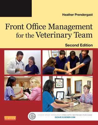 Front Office Management for the Veterinary Team with Access Code - Prendergast, Heather, Bs, as, Rvt
