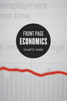 Front Page Economics - Suttles, Gerald D, and Jacobs, Mark D