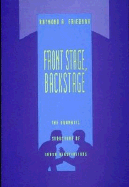 Front Stage, Backstage: The Dramatic Structure of Labor Negotiations