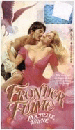 Frontier Flame - Wayne, Rochelle