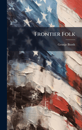 Frontier Folk