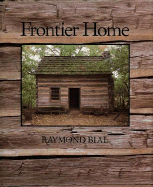 Frontier Home - Bial, Raymond