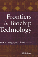 Frontiers in Biochip Technology