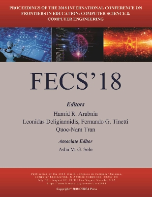 Frontiers in Education: Computer Science and Computer Engineering - Arabnia, Hamid R (Editor), and Deligiannidis, Leonidas (Editor), and Tinetti, Fernando G (Editor)