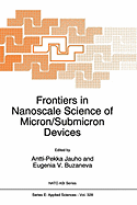 Frontiers in Nanoscale Science of Micron/Submicron Devices