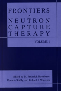 Frontiers in Neutron Capture Therapy