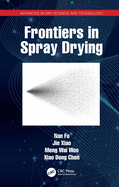Frontiers in Spray Drying