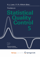 Frontiers in Statistical Quality Control 5