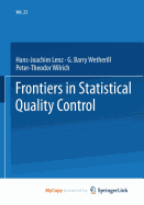 Frontiers in Statistical Quality Control