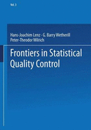 Frontiers in Statistical Quality Control