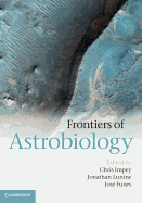 Frontiers of Astrobiology