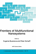 Frontiers of Multifunctional Nanosystems