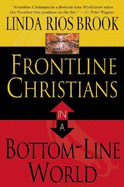 Frontline Christian in a Bottomline World
