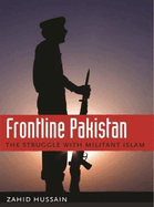 Frontline Pakistan: The Struggle with Militant Islam