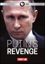 Frontline: Putin's Revenge
