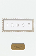 Frost: Poems: Edited by John Hollander