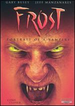Frost: Portrait of a Vampire
