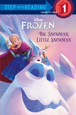 Frozen: Big Snowman, Little Snowman - Rabe, Tish