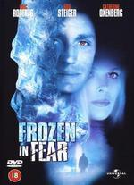 Frozen in Fear