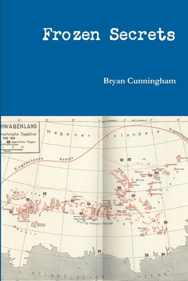 Frozen Secrets - Cunningham, Bryan