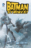 Frozen Solid by Mr. Freeze