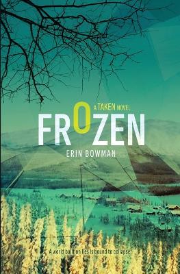 Frozen - Bowman, Erin