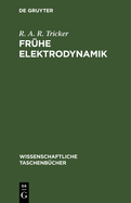 Fruhe Elektrodynamik: Das Erste Stromgesetz