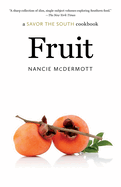 Fruit: A Savor the South Cookbook