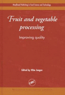 Fruit and Vegetable Processing: Improving Quality - Jongen, Wim (Editor)