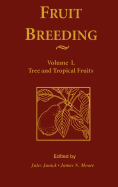 Fruit Breeding, Tree and Tropical Fruits